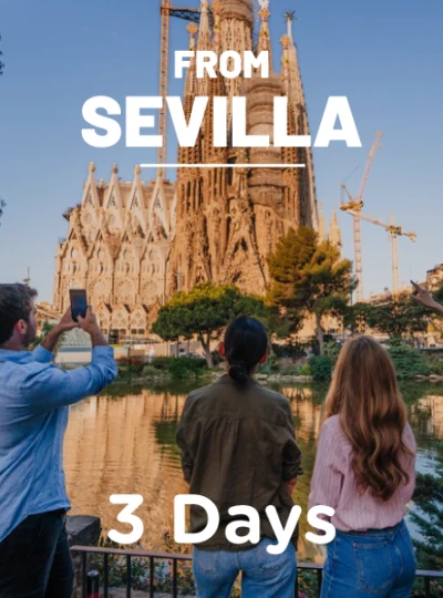 Madrid & Barcelona in 3 days from Sevilla